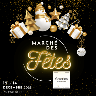 Marché des Fêtes aux Galeries Saint-Hyacinthe